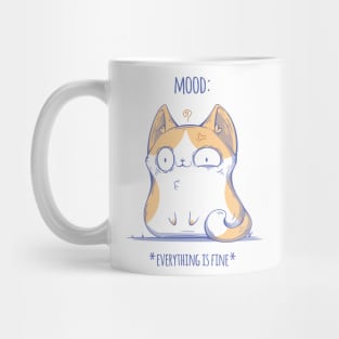 Mood - Everything is Fine Mug